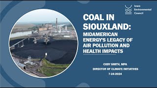 Coal in Siouxland Health Impact Report webinar [upl. by Yonit]