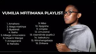 Vumilia Mfitimana Songs  Kindly Subscribe to Support our Channel [upl. by Reed799]