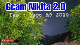 Review Gcam Nikita 20 Device Oppo A5 2020 android 10 Hasil Auto mantab 👍 [upl. by Silohcin]