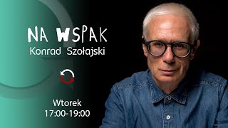 Na Wspak  Marek Mamoń  Konrad Szołajski  odc 66 [upl. by Seldon394]