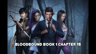 Choices Bloodbound Book 1 Chapter 15 The Showdown [upl. by Hogle891]