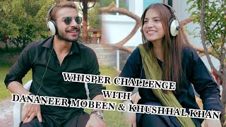 Dananeer Mubeen amp Khushhal Khan  Whisper Challenge  Mohabbat Gumshuda Meri  FUCHSIA [upl. by Matless]