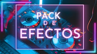 PACK DE EFECTOS Y VOCES PARA DJ 2023 [upl. by Aedrahs]