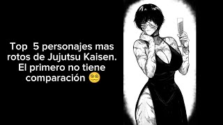 Top 5 personajes mas rotos de Jujutsu Kaisen 😵‍💫jujutsukaisen anime viralvideo new [upl. by Nicoline]