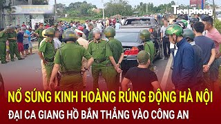 Nổ súng kinh hoàng rúng động Hà Nội Đại ca giang hồ khét tiếng bắn thẳng vào Công an  Hồ Sơ Vụ Án [upl. by Charteris]