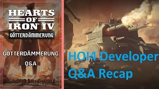 HOI4 Developer QampA Recap on the Gotterdammerrung DLC [upl. by Ailaht]