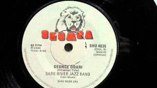 Sare River Jazz Band  George Odari Dholuo Shumba 4035 [upl. by Aicetel]