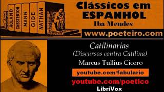 Clássicos em espanhol quotCatilinariasquot Audiolibro de Marcus Tullius Cicero [upl. by Yenot]