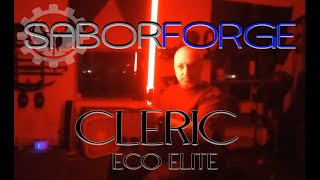 SABERFORGE CLERIC ECO ELITE [upl. by Anirtep108]