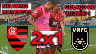 FLAMENGO 2X1 VOLTA REDONDA  CAMPEÃO TAÇA GUANABARA  MELHORES MOMENTOS [upl. by Atrim841]