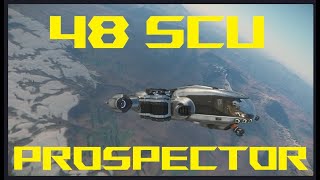 This Trick will UPGRADE YOUR PROSPECTOR TO 48 SCU Star Citizen 319 [upl. by Yrian]