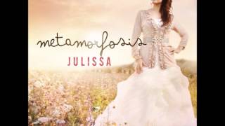 Julissa  Obra Maestra CD Metamorfosis NUEVO  2013 [upl. by Rodmun]