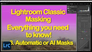 Lightroom Classic automatic masks [upl. by Doralia]