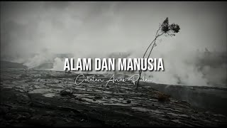 Alam dan Manusia  Catatan Anak Pulau [upl. by Ralleigh]