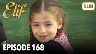 Elif Episode 168  English Subtitle [upl. by Lohner]