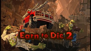 Earn to Die 2 [upl. by Noret552]