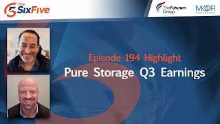 Pure Storage Q3 Earnings  Episode 194  Six Five Podcast [upl. by Rosanna]