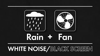 Fan Noise for Sleeping  Rain Sounds Black Screen [upl. by Yennek]