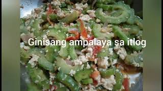 Simple recipe Ginisang Ampalaya sa itlogNenevlogTv [upl. by Grindle]