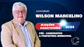 DR WILSON MARCELINO  ´RÉ CANDIDATO A PREFEITO DE CARAPICUÍBA 2024 [upl. by Anaujahs147]