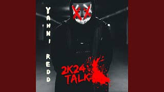 2k24 Talk [upl. by Isla]