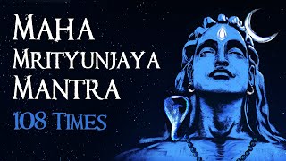 Maha Mrityunjaya Mantra 108 times  महामृत्युंजय मंत्र  Lyrics amp Meaning  Sounds of Isha [upl. by Lalaj]