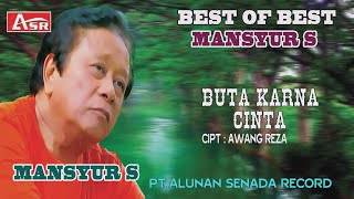 MANSYUR S  BUTA KARNA CINTA  Official Video Musik  HD [upl. by Floridia]