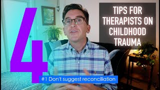 4 Tips For Therapists About Childhood Trauma [upl. by Palestine]