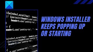 Windows Installer keeps popping up or starting [upl. by Sairahcaz503]