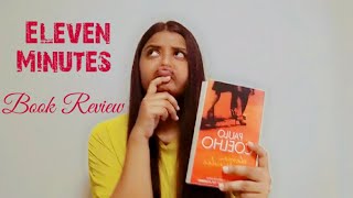 Book Review Eleven Minutes  In Between The Lines [upl. by Cirdet]