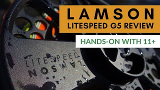 Lamson Litespeed G5 Reel Review HandsOn amp Tested [upl. by Annuhsal263]