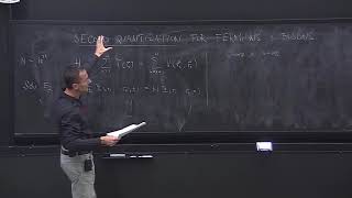 Lecture 2 Second quantization for fermions and bosons [upl. by Iatnwahs]