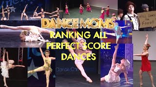 Dance Moms Ranking ALL Perfect Score Dances [upl. by Pokorny]