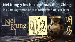 NEI KUNG y los hexagramas del I Ching con Matán Steiman [upl. by Haggerty]