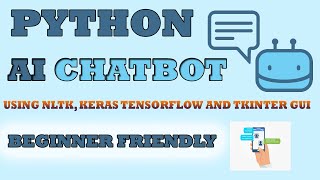 Python Chatbot Project – Learn to build your first chatbot using Python NLTK amp Keras [upl. by Caines]