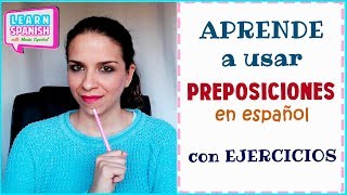 PREPOSICIONES en español EJERCICIOS Nivel Intermedio y Avanzado Aprender español  María Español [upl. by Waring]