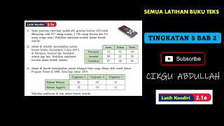 MATRIKS Tingkatan 5 LATIH KENDIRI 21A jawapan buku teksCIKGU ABDULLAH [upl. by Fanya]