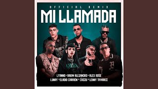 Mi Llamada Remix [upl. by Trask]