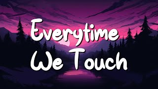 Everytime We Touch  Cascada Lyrics  One Direction Katy Perry MixLyrics [upl. by Cheke]