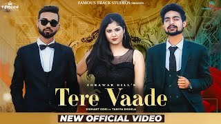 Tere Vaade  Zorawar Gill Official Video Taniya Shukla  Latest Punjabi Song 2020 [upl. by Asselam193]