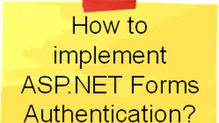 Implement ASPNET Forms Authentication  Forms Auth in ASPNET  ASPNET Interview Questions [upl. by Refinej847]