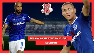 Everton Season Review Rose 2020 21 [upl. by Jordans]