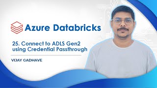 25 ConnectAccess to ADLS Gen2 using Azure Credential Passthrough  Azure Databricks [upl. by Ahsenom]