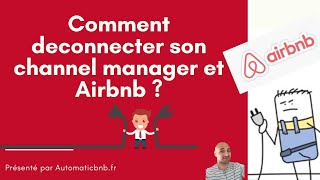 Et si je déconnecté mon Channel Manager dAirbnb [upl. by Ambrose]