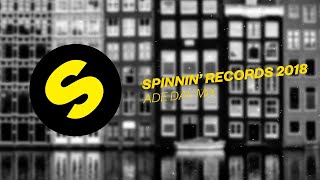 Spinnin Records ADE 2018  Day Mix [upl. by Ahsyek]