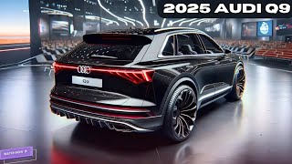 FIRST LOOK  2025 Audi Q9 Luxury SUV Official Reveal [upl. by Ortensia]