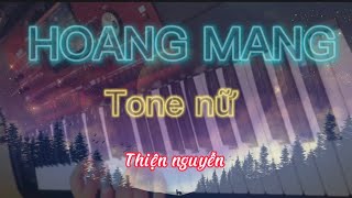 HOANG MANG KARAOKE TONE NỮ Cực hay  Thiện nguyễn [upl. by Ttebroc176]