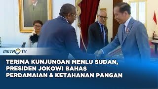 Terima Kunjungan Menlu Sudan Presiden Jokowi Bahas Perdamaian amp Ketahanan Pangan [upl. by Kenwood]