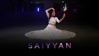 Saiyyan Dance Cover Kailash Kher Dance Video Choreography Burritu Semi Classical [upl. by Nnaear]