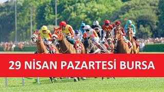 29 NİSAN 2024 PAZARTESİ BURSA AT YARIŞI TAHMİNLERİ VE YORUMLARI [upl. by Sitnik967]